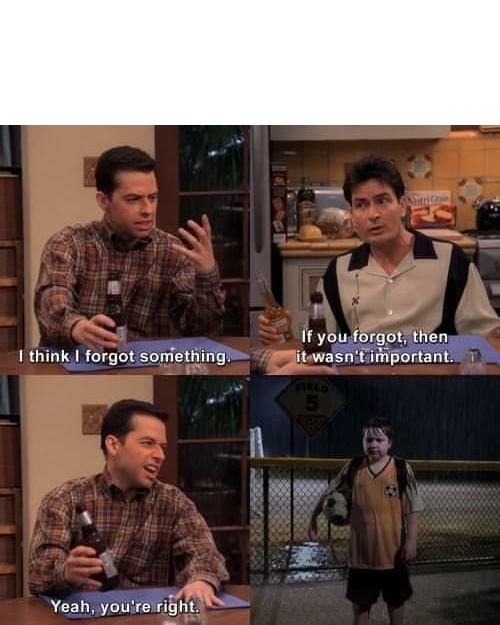 High Quality 2 and a Half Men Forgot Something (Textboxes Fixed) Blank Meme Template
