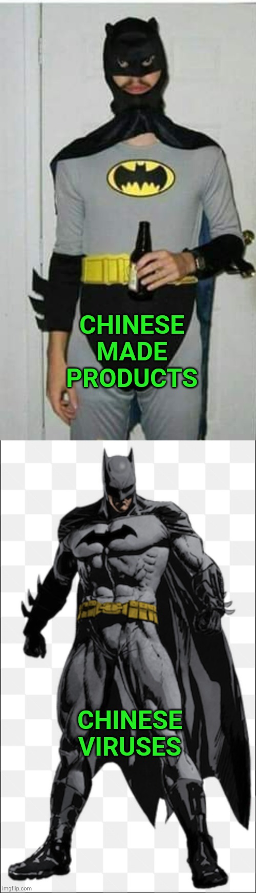CHINESE MADE PRODUCTS; CHINESE VIRUSES | image tagged in batman,virus,corona virus,covid19,china | made w/ Imgflip meme maker