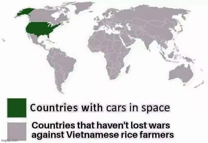 I feel personally attacked by this relatable map (repost) | image tagged in repost,vietnam,america,maps,reposts,reposts are awesome | made w/ Imgflip meme maker