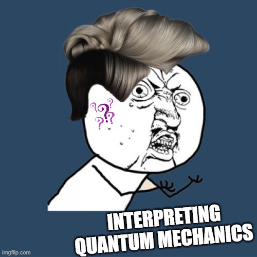 High Quality Quantumaniac! Blank Meme Template