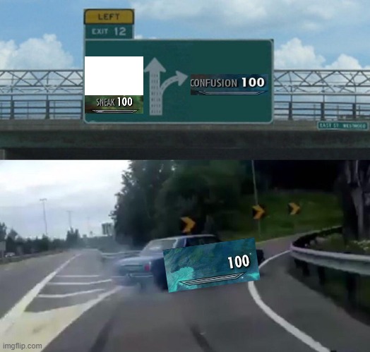 Left Exit 12 Off Ramp Meme | image tagged in memes,left exit 12 off ramp | made w/ Imgflip meme maker