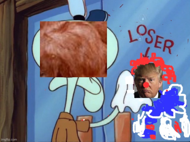 Says it all | image tagged in squidward cleaning loser,donald trump the clown,loser,2020 elections,donald trump is an idiot,impeach trump | made w/ Imgflip meme maker