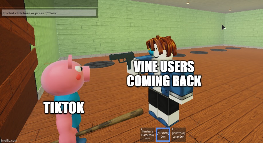 New Meme Template | VINE USERS COMING BACK; TIKTOK | image tagged in sans holding a gun at george,sans undertale,piggy,roblox,peppa pig,sans | made w/ Imgflip meme maker