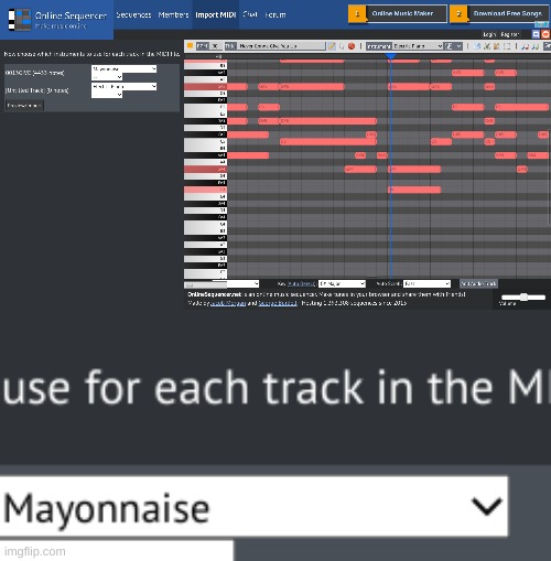 MAYONNAISE IS AN INSTRUMENT NOW!! | made w/ Imgflip meme maker