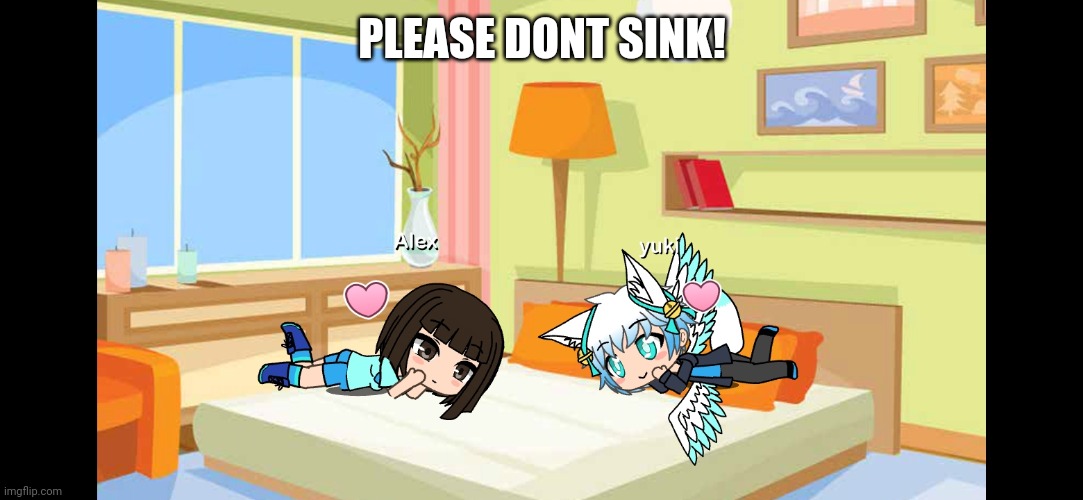 Please! | PLEASE DONT SINK! | image tagged in my first ship hope it works | made w/ Imgflip meme maker