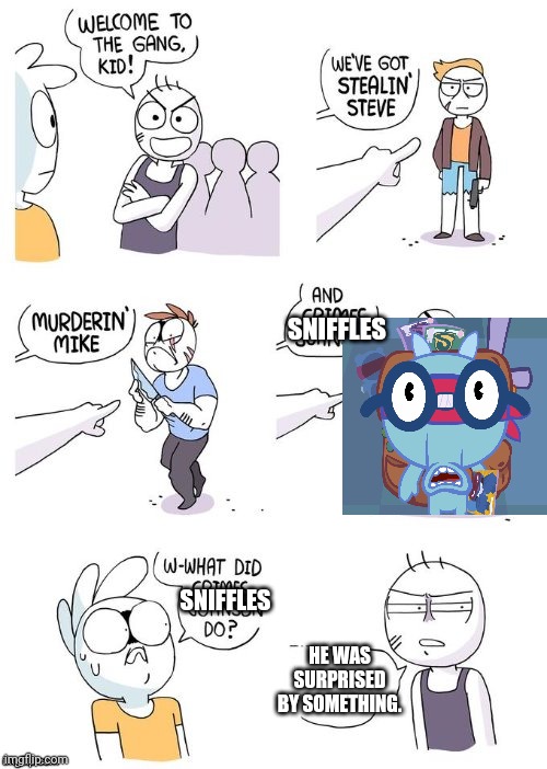 Crimes Johnson | SNIFFLES; SNIFFLES; HE WAS SURPRISED BY SOMETHING. | image tagged in crimes johnson,memes,funny,happy tree friends,crossover,surprised sniffles htf | made w/ Imgflip meme maker