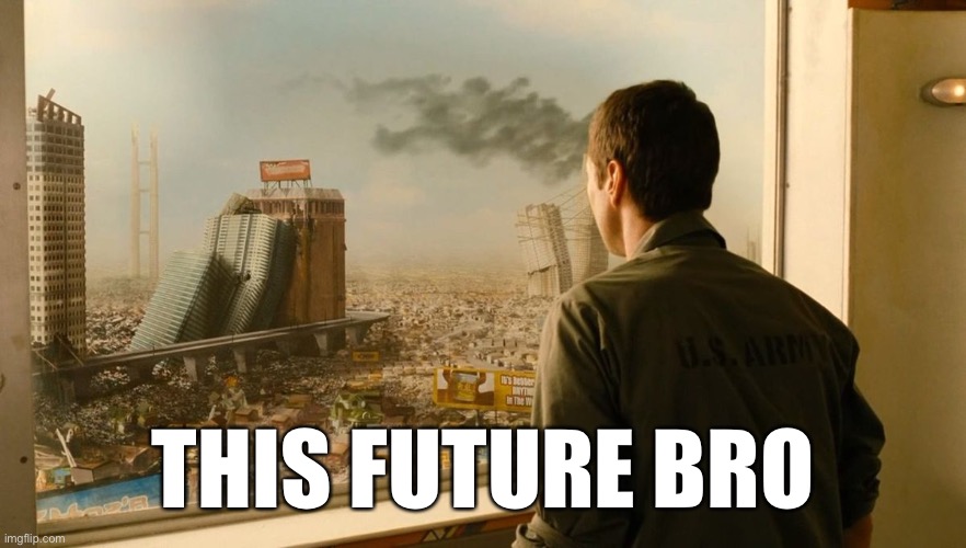 This future bro | THIS FUTURE BRO | image tagged in dystopia,america | made w/ Imgflip meme maker
