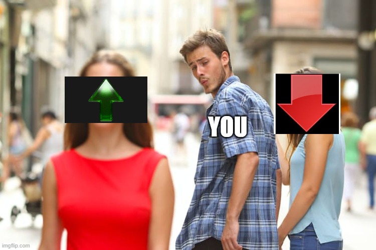 Distracted Boyfriend Meme | YOU | image tagged in memes,distracted boyfriend | made w/ Imgflip meme maker