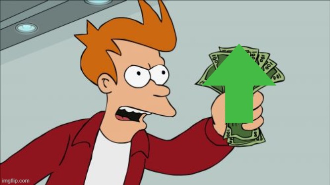 Shut Up And Take My Money Fry Meme | image tagged in memes,shut up and take my money fry | made w/ Imgflip meme maker