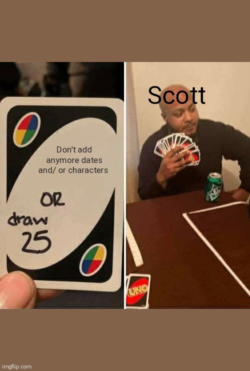 UNO Draw 25 Cards Meme Imgflip