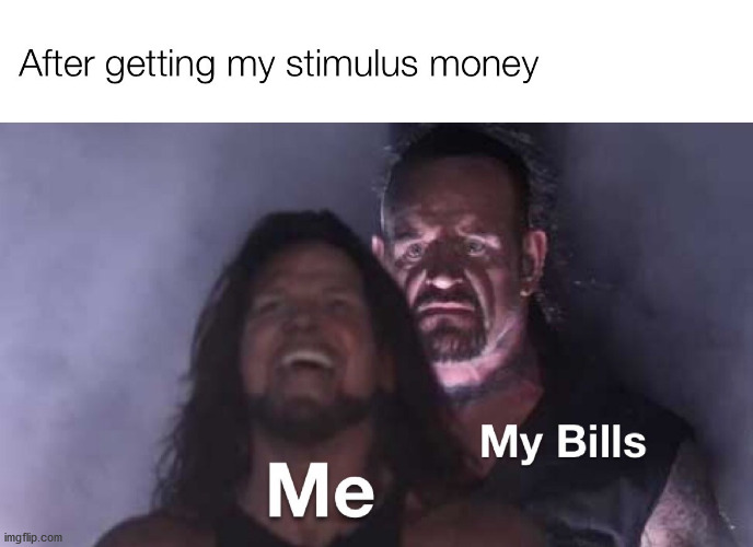 Stimulus Money | image tagged in stimulus | made w/ Imgflip meme maker