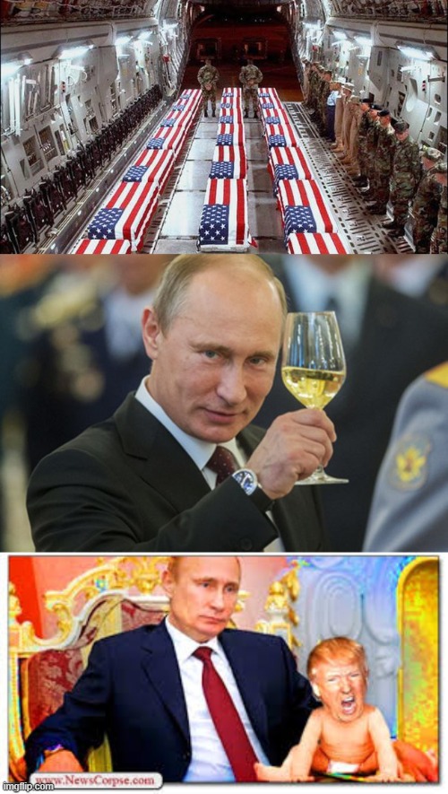 Putin pays to kill American Troops, and drumpf doesnt care | image tagged in memes,politics,donald trump is an idiot,treason,impeach trump,maga | made w/ Imgflip meme maker