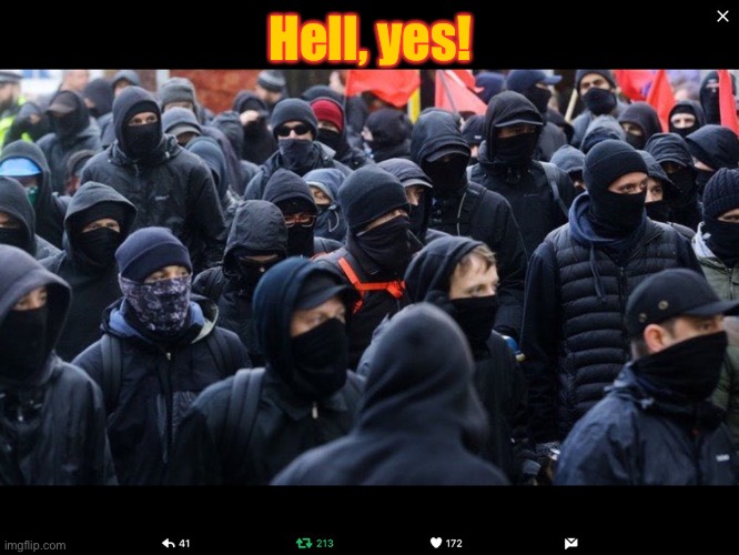 Antifa | Hell, yes! | image tagged in antifa | made w/ Imgflip meme maker