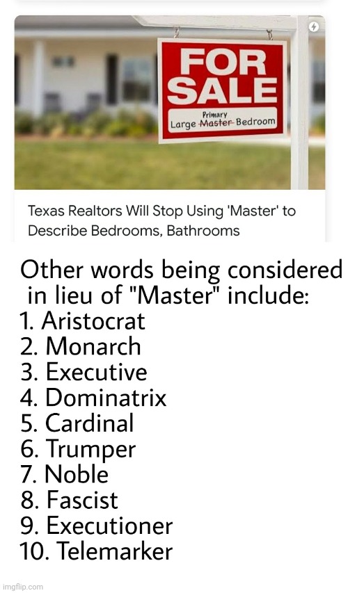 Realtors Gone Wild | image tagged in real estate,wordsmithing,doomed,aristocrat | made w/ Imgflip meme maker