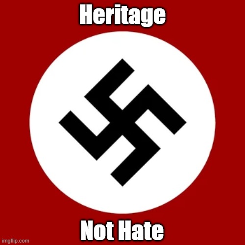  Heritage; Not Hate | made w/ Imgflip meme maker