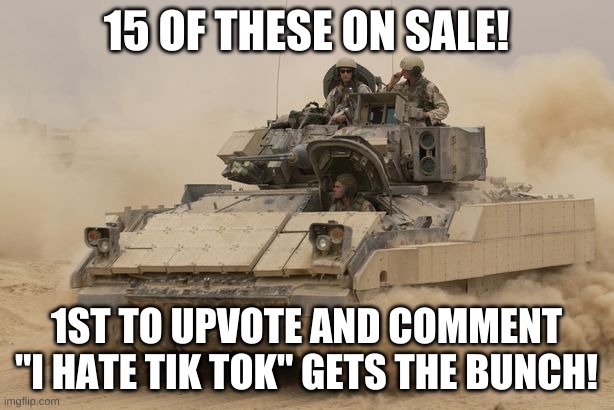 Warvette sale! | 15 OF THESE ON SALE! 1ST TO UPVOTE AND COMMENT "I HATE TIK TOK" GETS THE BUNCH! | image tagged in tik tok,sucks | made w/ Imgflip meme maker