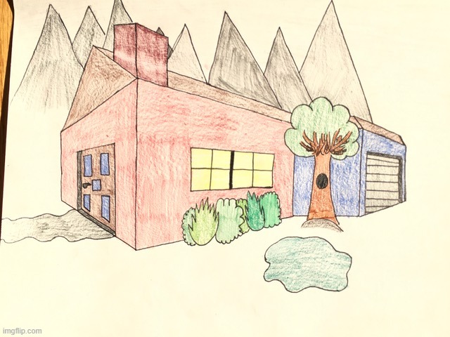 hand drawn depiction of our house | made w/ Imgflip meme maker