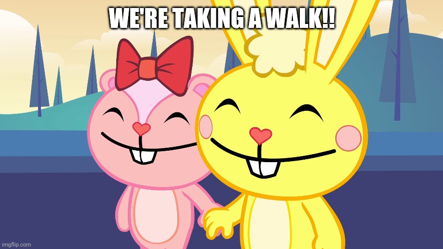 WE'RE TAKING A WALK!! | made w/ Imgflip meme maker