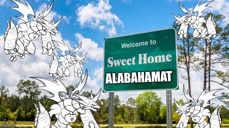 Day 360 of Corona outbreak: Now we can see the bahamuts has back to their natural habitat | ALABAHAMAT | image tagged in memes,funny,alabama,dragons,puns | made w/ Imgflip meme maker