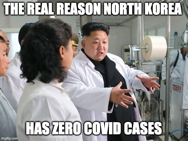 Kim Jong-un claims to have cured Aids, Ebola and cancer with sin | THE REAL REASON NORTH KOREA; HAS ZERO COVID CASES | image tagged in kim jong-un claims to have cured aids ebola and cancer with sin | made w/ Imgflip meme maker