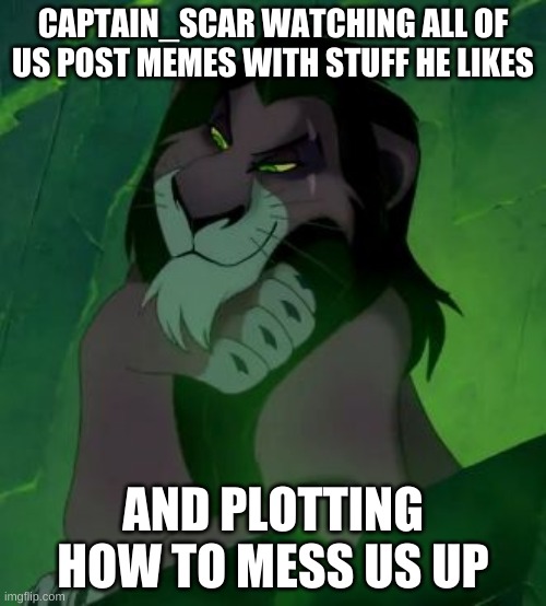 "I like big cheese" | CAPTAIN_SCAR WATCHING ALL OF US POST MEMES WITH STUFF HE LIKES; AND PLOTTING HOW TO MESS US UP | image tagged in you are telling me scar lion king | made w/ Imgflip meme maker