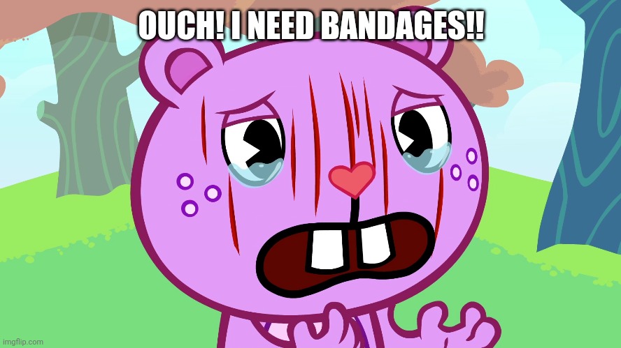 OUCH! I NEED BANDAGES!! | made w/ Imgflip meme maker