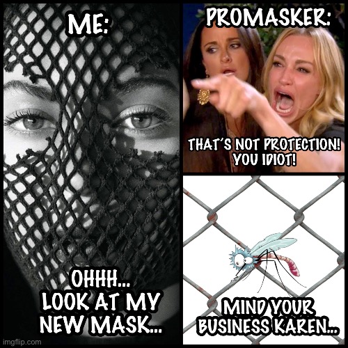 MASK - MIND YOUR BUSINESS KAREN | image tagged in covid-19,mask,funny | made w/ Imgflip meme maker