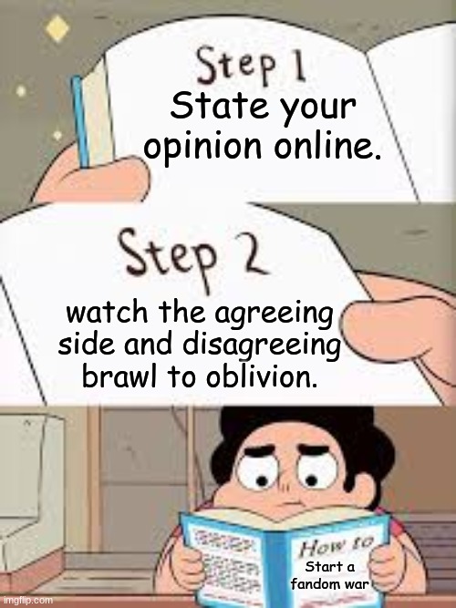 Pink diamond is not that terrible :) | State your opinion online. watch the agreeing side and disagreeing brawl to oblivion. Start a fandom war | image tagged in steven universe how to blank,steven universe,diamond,opinion,fandom,war | made w/ Imgflip meme maker