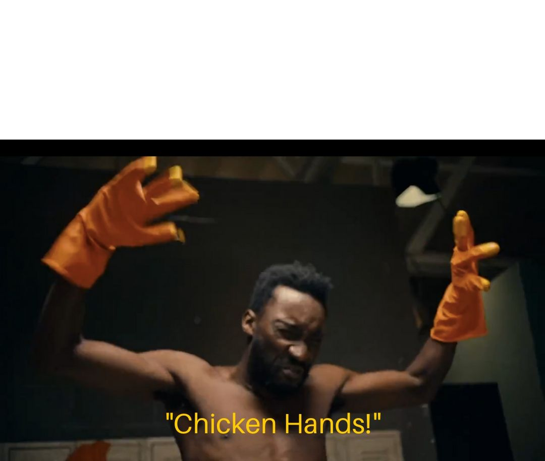 High Quality Chicken Hands! Blank Meme Template