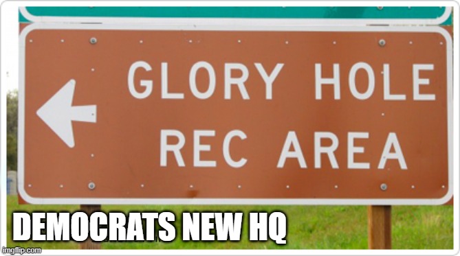 Democrats love these things. | DEMOCRATS NEW HQ | image tagged in party time | made w/ Imgflip meme maker