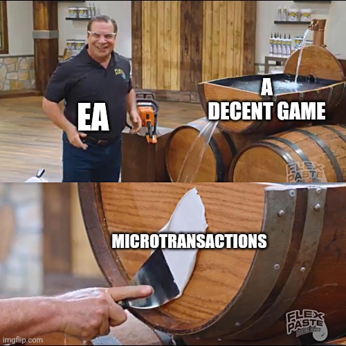 PvZ2 had $242 dollar microtransaction >=( | EA; A DECENT GAME; MICROTRANSACTIONS | image tagged in flex paste,electronic arts,plants vs zombies,star wars,fifa | made w/ Imgflip meme maker