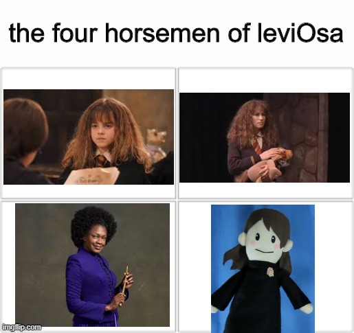 not leVIosA | the four horsemen of leviOsa | image tagged in 4 horsemen | made w/ Imgflip meme maker