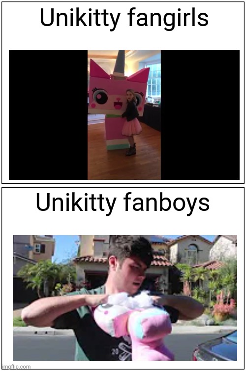 Not unikitty hater | Unikitty fangirls; Unikitty fanboys | image tagged in memes,blank comic panel 1x2,boys vs girls,plainrock124 only 2000 for ever made | made w/ Imgflip meme maker