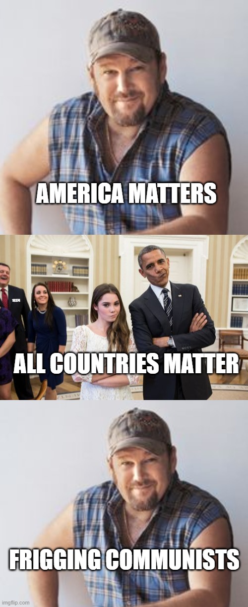communists  in the white house | AMERICA MATTERS; 10374; ALL COUNTRIES MATTER; FRIGGING COMMUNISTS | image tagged in memes,maroney and obama not impressed | made w/ Imgflip meme maker