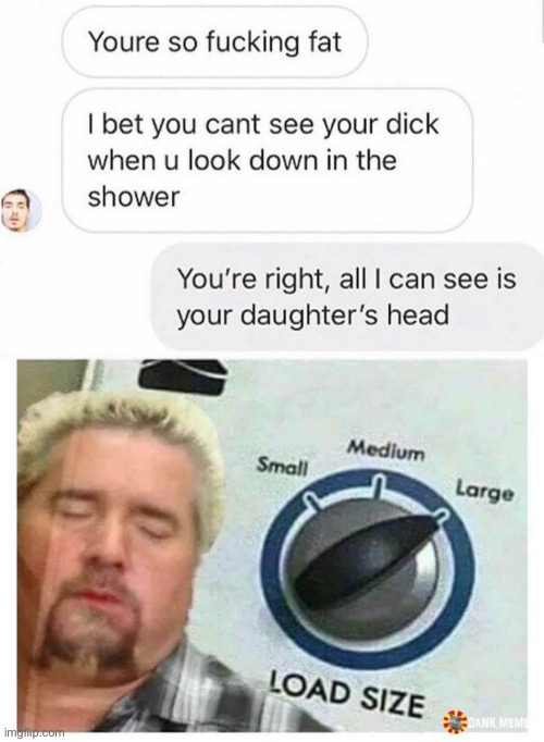 image tagged in guy fieri load size | made w/ Imgflip meme maker