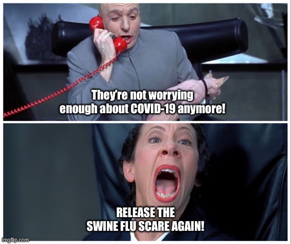 An image tagged dr evil and frau yelling,covid-19,memes.