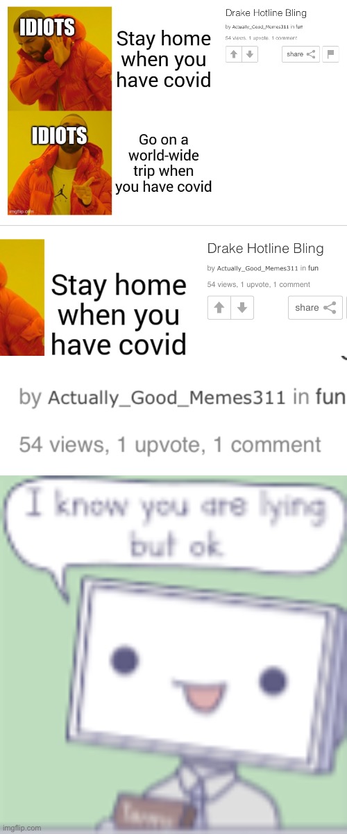 Oof | image tagged in i know your lying but ok | made w/ Imgflip meme maker