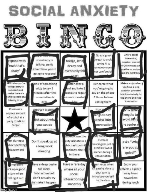 I GOT BINGO~ | image tagged in social anxiety bingo | made w/ Imgflip meme maker