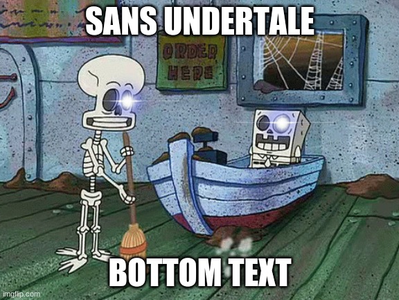 Put text or image over Spongebob's face, and text under property and you're  golden. : r/MemeTemplatesOfficial