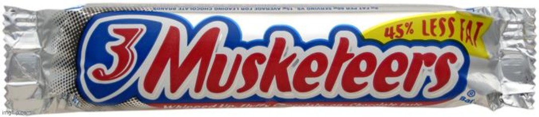 3 Musketeers Chocolate Bar | image tagged in 3 musketeers chocolate bar | made w/ Imgflip meme maker