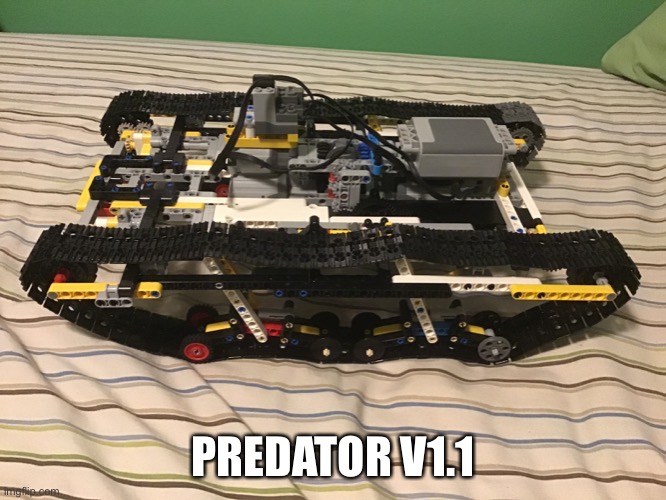 It actually moves now! Yay! | PREDATOR V1.1 | image tagged in lego | made w/ Imgflip meme maker