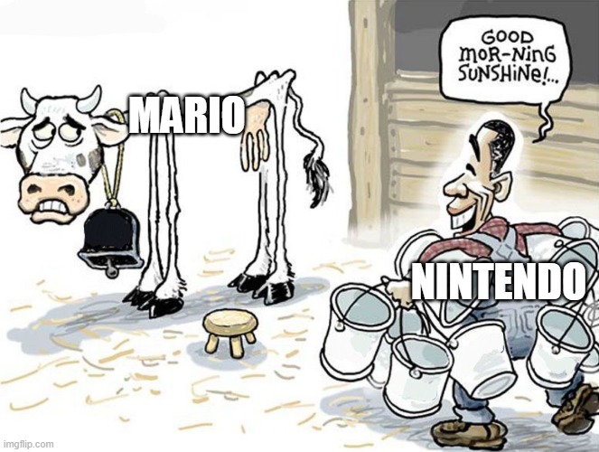 milking the cow | MARIO; NINTENDO | image tagged in milking the cow | made w/ Imgflip meme maker