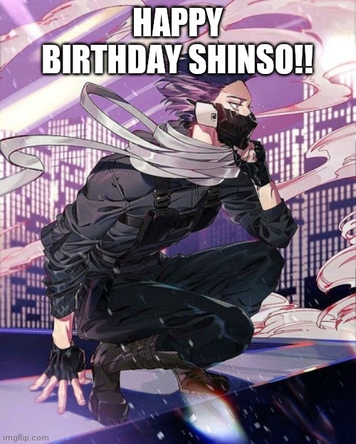 Hitoshi Shinso | HAPPY BIRTHDAY SHINSO!! | image tagged in anime,my hero academia,bnha,boku no hero academia | made w/ Imgflip meme maker