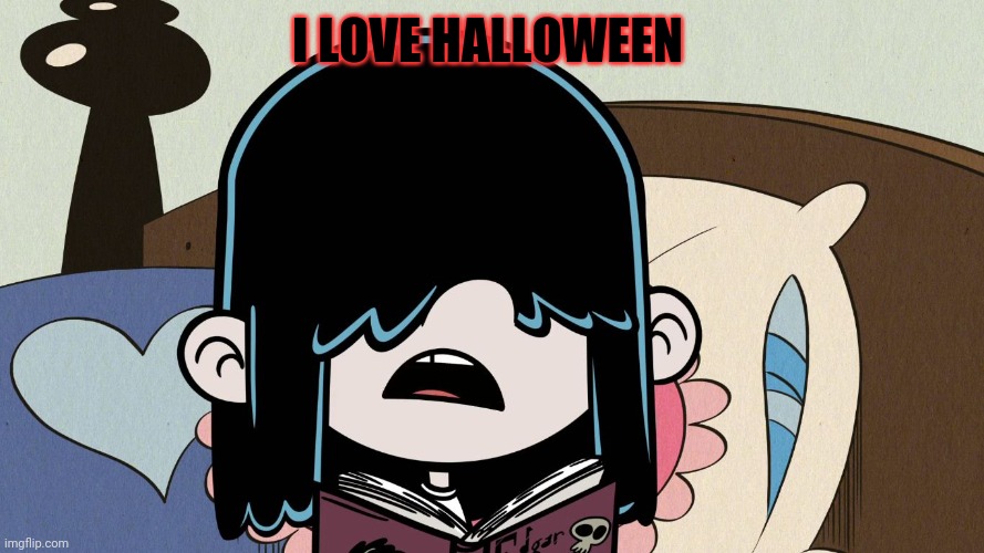 Lucy loves Halloween | I LOVE HALLOWEEN | image tagged in lucy loud tells her secret,memes,halloween | made w/ Imgflip meme maker