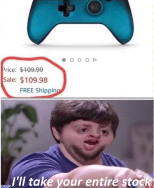 Ill take your entire stock | image tagged in jon tron ill take your entire stock | made w/ Imgflip meme maker