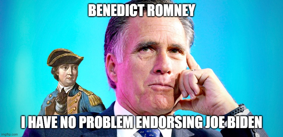 Benedict Romney | BENEDICT ROMNEY; I HAVE NO PROBLEM ENDORSING JOE BIDEN | image tagged in donald trump,joe biden | made w/ Imgflip meme maker