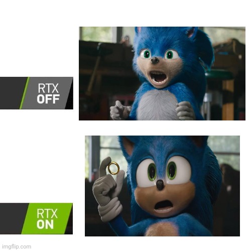 RTX  | image tagged in rtx,sonic the hedgehog | made w/ Imgflip meme maker