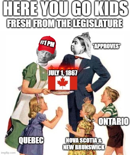 Happy Canada Day | #1 PM | image tagged in canada day,canada | made w/ Imgflip meme maker
