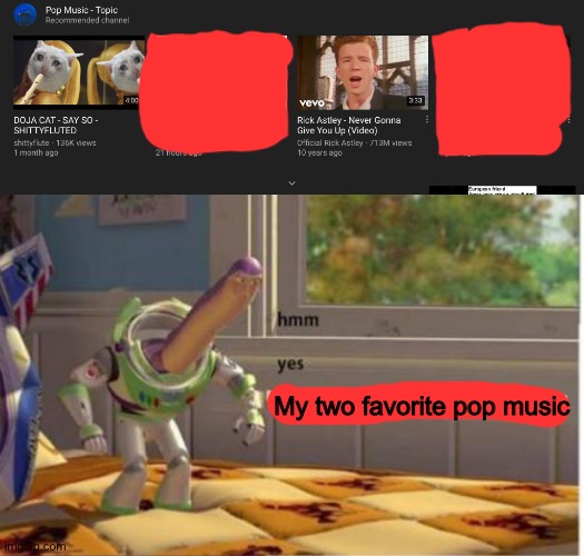 Y e s(ignore the white thing in the right btw) | My two favorite pop music | image tagged in music,pop music,memes,funny | made w/ Imgflip meme maker
