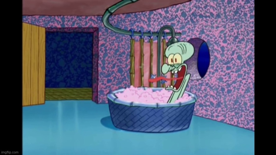 I am stupid | image tagged in x breaks in squidwards house | made w/ Imgflip meme maker